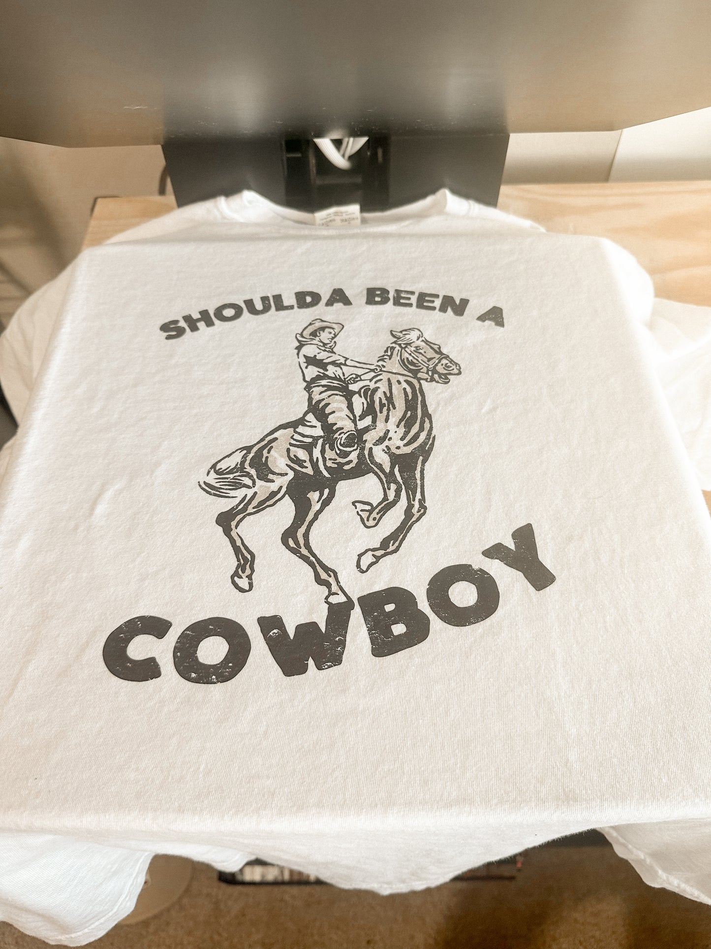SHOULDA BEEN A COWBOY TEE